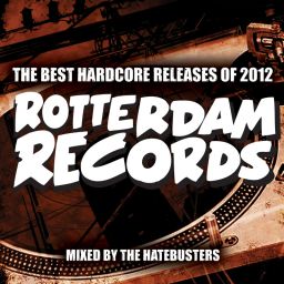 The Best Hardcore Releases 2012 - Mixed By The Hatebusters