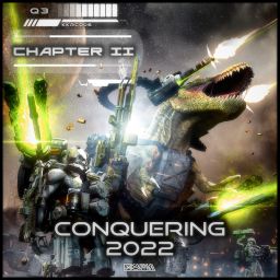 Conquering 2022 - Chapter II