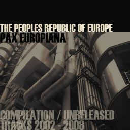 Pax Europiana - Compilation / Unreleased Tracks 2002-2008
