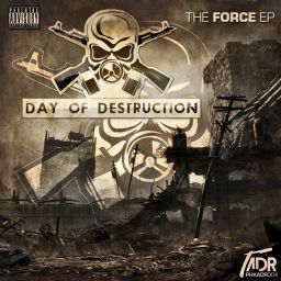 Day Of Destruction: The Force E.P.