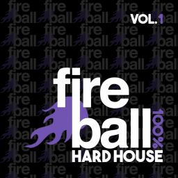 Fireball Recordings: 100% Hard House, Vol. 1