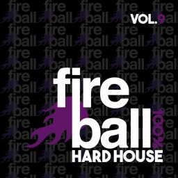 Fireball Recordings: 100% Hard House, Vol. 9