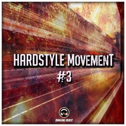 Hardstyle Movement #3