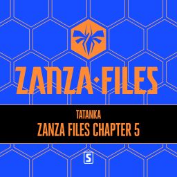 Zanza Files Chapter 5