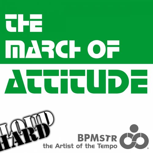 The March of Attitude