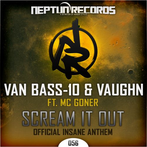 Scream It Out (Official Insane Anthem)