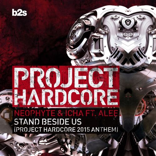 Stand Beside Us (Project Hardcore 2015 Anthem)