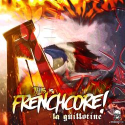 Frenchcore Killah