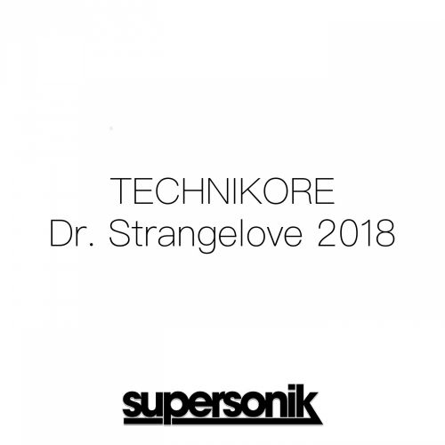 Dr. Strangelove 2018