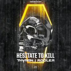 Hesitate To Kill