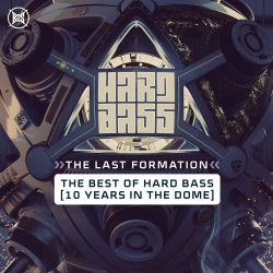 The Last Formation (Official Hard Bass 2019 Anthem)