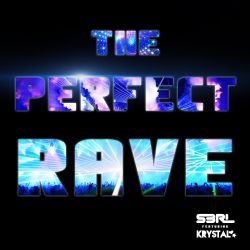 The Perfect Rave