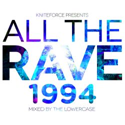 All The Rave 1994 Mix