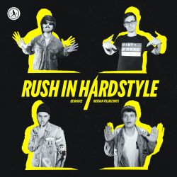 Rush In Hardstyle