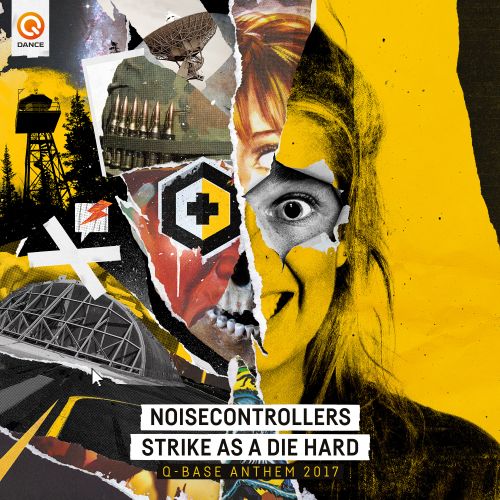 Strike As A Diehard (Official Q-Base Anthem 2017)