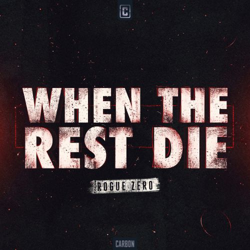 When The Rest Die