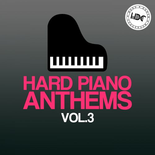 Hard Piano Anthems Vol.3 (Mix 1)