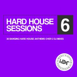 Hard House Sessions Vol.6 (Mix 1)
