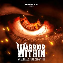 The Warrior Within (feat. Sik-Wit-It)