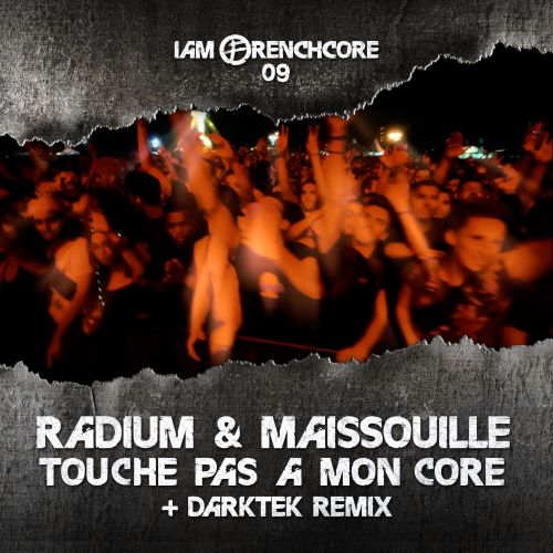 Touche Pas A Mon Core (Darktek remix)