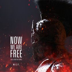 Now We Are Free (Gladiator)