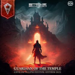Guardian Of The Temple (Eclipse Festival Anthem 2023)