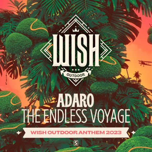 The Endless Voyage (Wish Outdoor Anthem 2023)