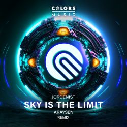 Sky Is The Limit (Araysen Remix)