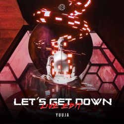 Let´s Get Down (Live Edit)