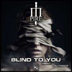 Blind To You