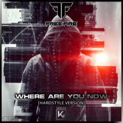 Where Are You Now - Hardstyle Version