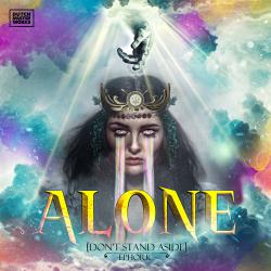 Alone (Don't Stand Aside)