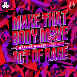 Make That Body Move (Warrior Workout 2024 OST)